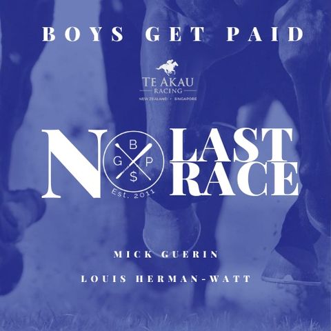 No Last Race w/ Mick Guerin - Episode Three