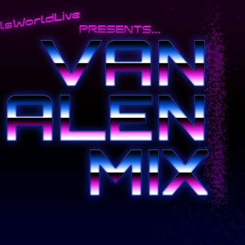 SPECIAL EPISODE: #VanAlen Music Mix for #SkillsWorldLive