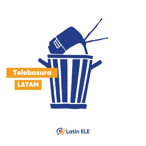 51. 📺 Telebasura de Latinoamérica.... y qué se puede aprender de estos programas