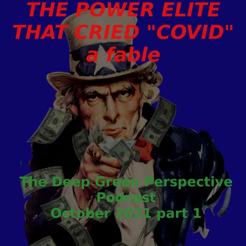 The Power Elite That Cried "Covid!" a fable