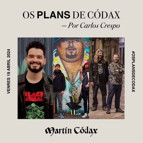 Os Plans de Códax (19/04/2024)