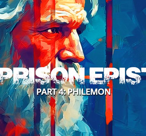 The Apostle Paul And His ‘Prison Epistles’ Letter To Philemon