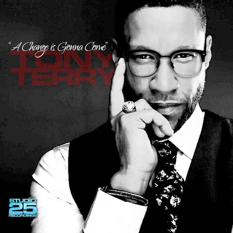 Tony Terry Releases A Change Is Gonna Come