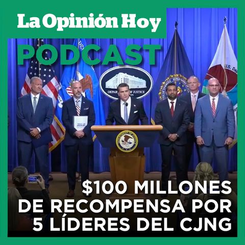 EE.UU. anuncia recompensa de $100 millones por 5 líderes del CJNG.