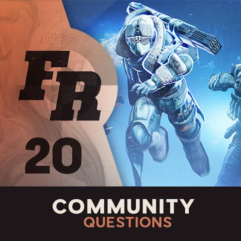 Firing Range: #20 - Community Questions