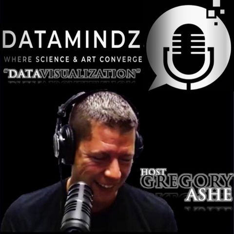 DATAMINDZ Data Visualization with Host Gregory Ashe