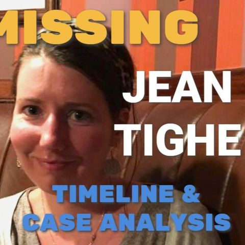 Episode 26: Missing: The Mysterious Case of Jean Tighe