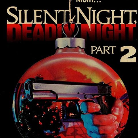 They Called This a Movie Episode 61 - Silent Night, Deadly Night Part 2 (1987)