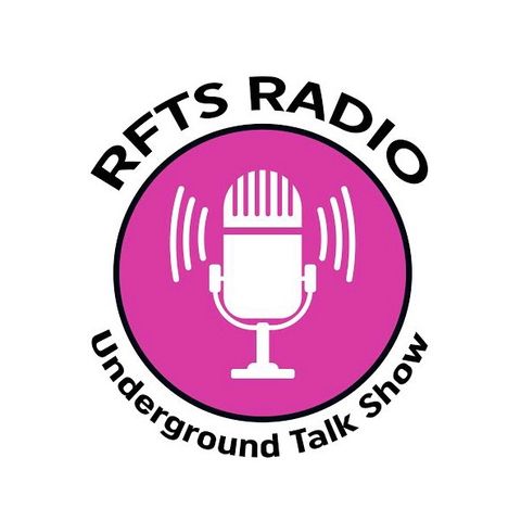 RFTS Radio Underground Talk Show