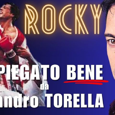 FILM: ROCKY con Sandro TORELLA | CINEMA E DINTORNI