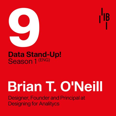 Brian T. O´ Neill · Founder · Designing for Analytics //  Bedrock @ LAPIPA_Studios