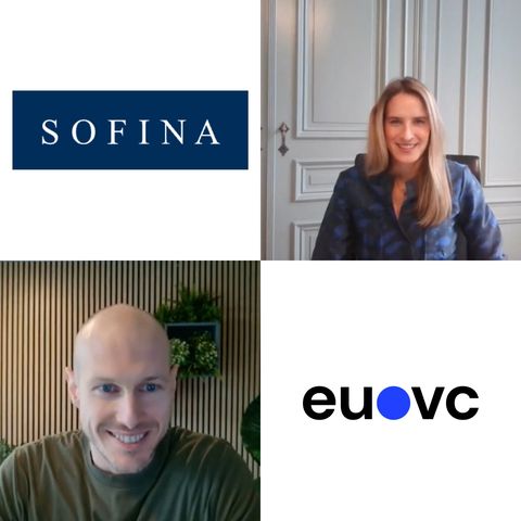 Giulia Van Waeyenberge, Sofina Group on why you need talent, money, and network to build a great ecosystem | E330