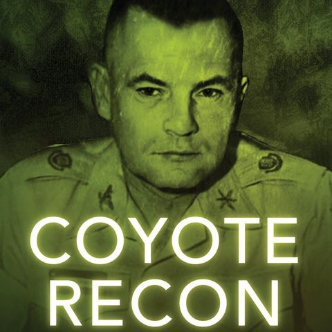 Military History Author Mike Guardia - Coyote Recon