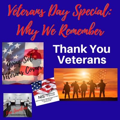 Veterans Day Special Why We Remember