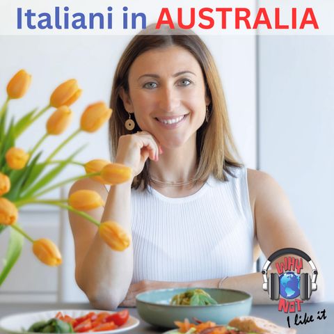 Gli italiani in Australia e la nutrizione, con Daniela Mattiace, clinical nutritionist a Sydney!