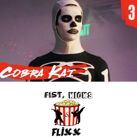 Episode 24_ Cobra Kai ep 3 & 4