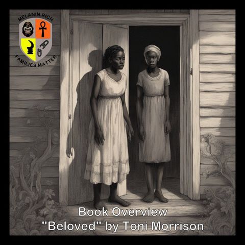 Book Overview: "Beloved" by Toni Morrison