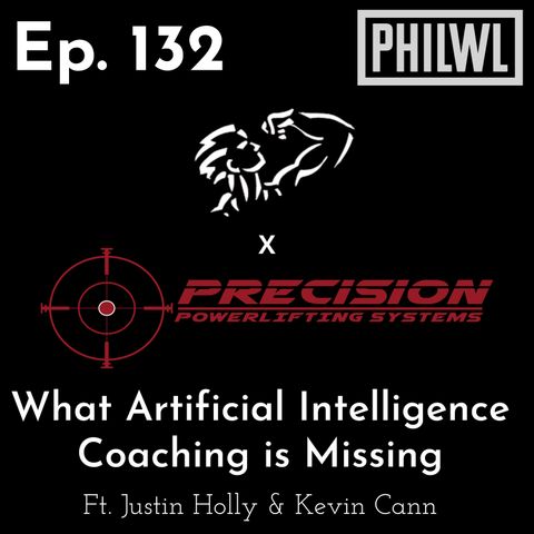 Ep. 132: What Artificial Intelligence Coaching is Missing | Justin Holly & Kevin Cann