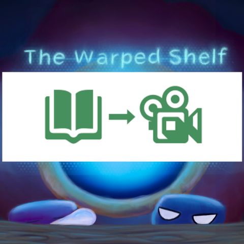 The Warped Shelf - The Adaptation Process