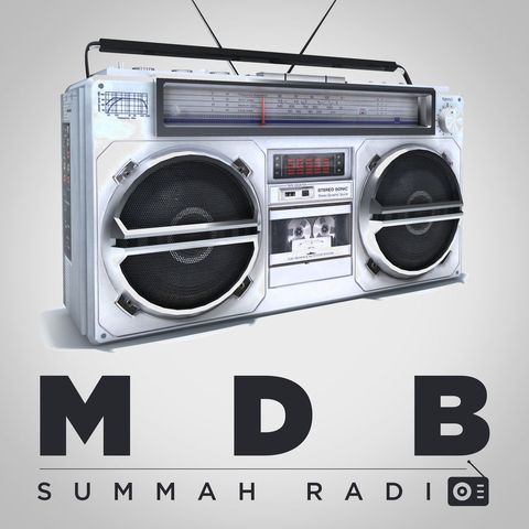 MDB Summah Radio | ep. 1