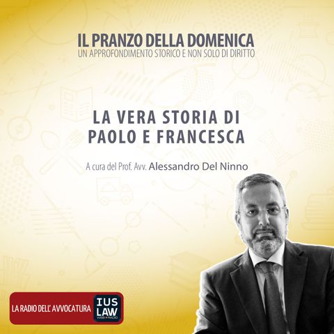 La Vera storia di Paolo e Francesca #IlPranzodellaDomenica