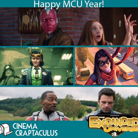 THE EXPANDED UNIVERSE 11: "Happy MCU Year!"