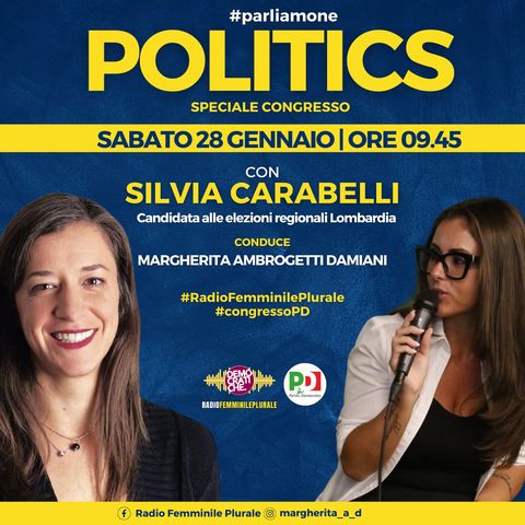 #SpecialeCongresso 🎧 Silvia Carabelli_candidata elezioni regionali Lombardia