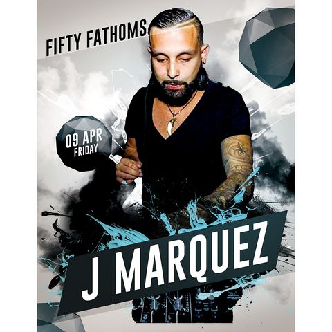 Fifty Fathoms Guest Mix  // J Marquez