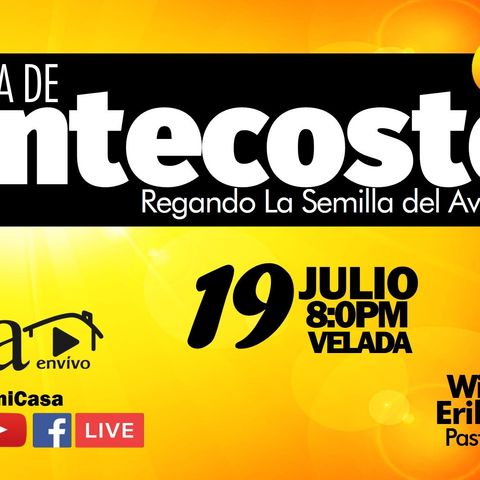 Fiesta De Pentecostes - Ps. William Claro  #cdamicasa - 19/07/2020