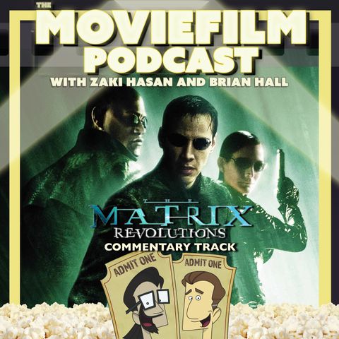 Commentary Track: The Matrix Revolutions