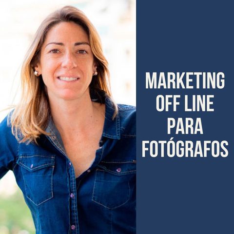 Marketing OFF LINE para fotógrafos