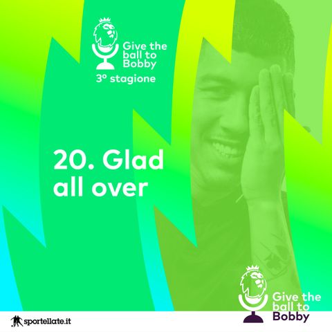 Glad all over