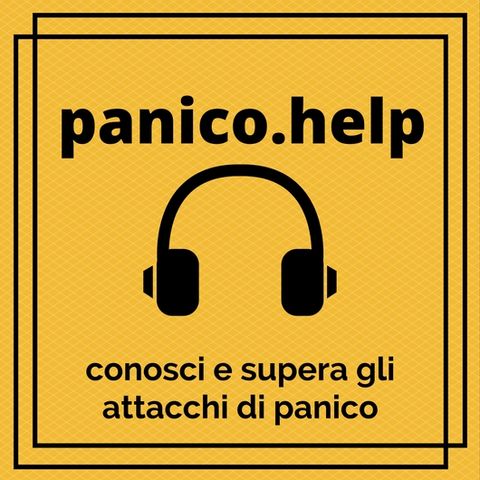 Attacchi di panico cosa fare nell'immediato con chi ne soffre panico.help