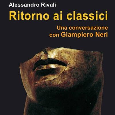 Ritorno ai classici | Alessandro Rivali