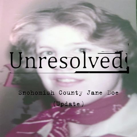 Snohomish County Jane Doe (Update)