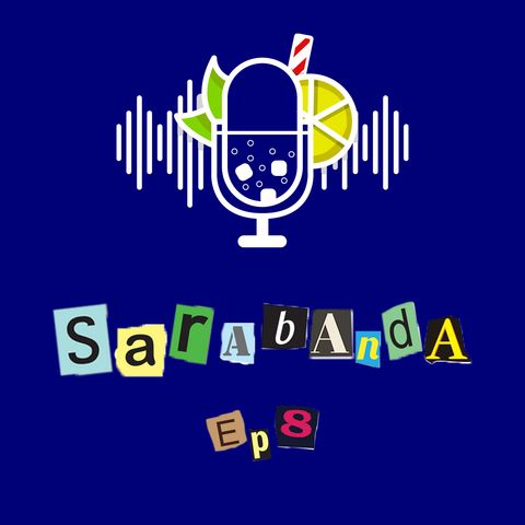 Ep.08 "Sarabanda"