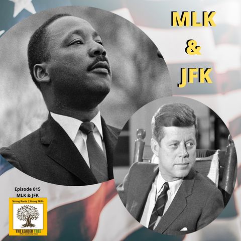 Episode-015-MLK-and JFK-The-Leader-Tree