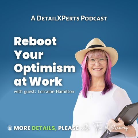 Reboot Your Optimism at Work E12