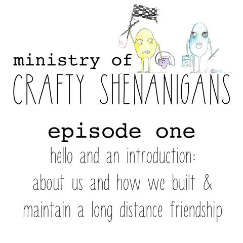 Hello! An introduction to us and our podcast