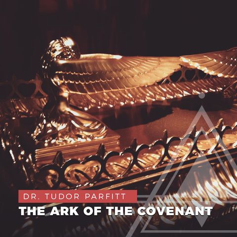 S01E07 - Dr. Tudor Parfitt // The Ark of the Covenant and the Lost Tribes of Israel