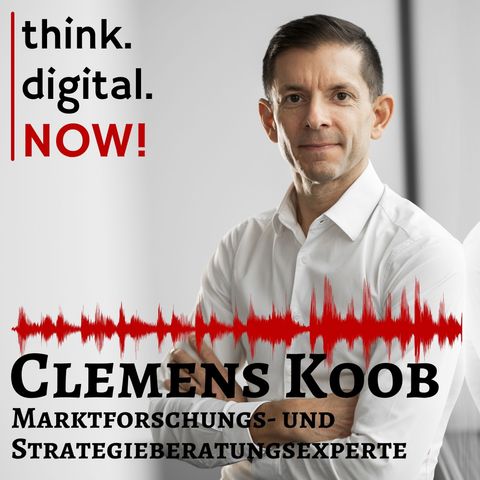 #083  Clemens Koob - Marktforschungs- und Strategieberatungsexperte