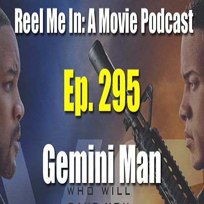 Ep. 295: Gemini Man