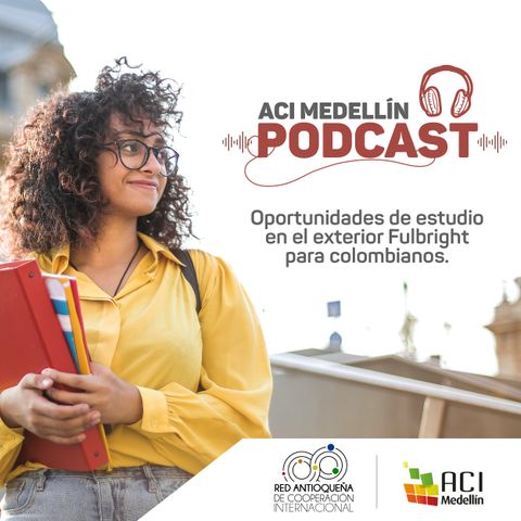 Oportunidades de estudio en el exterior Fulbright para colombianos