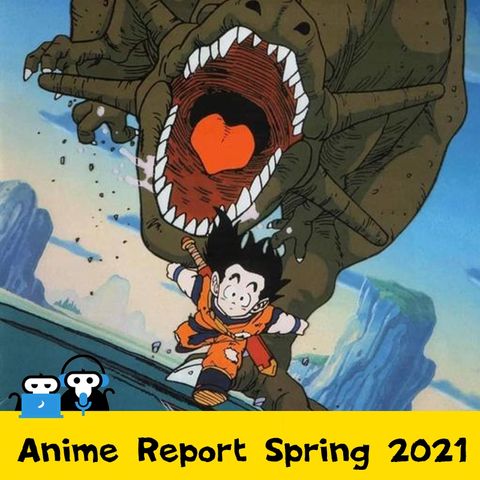 Anime Report (Άνοιξη 2021) - MBS177