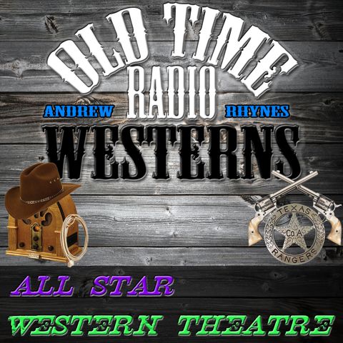 Clem Norman's Story with Ken Curtis | All Star Western Theatre (09-15-46)
