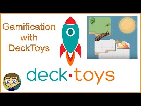Gamification with Deck Toys