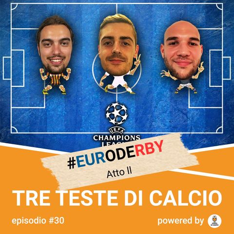 #30 Inter - Milan, Atto II