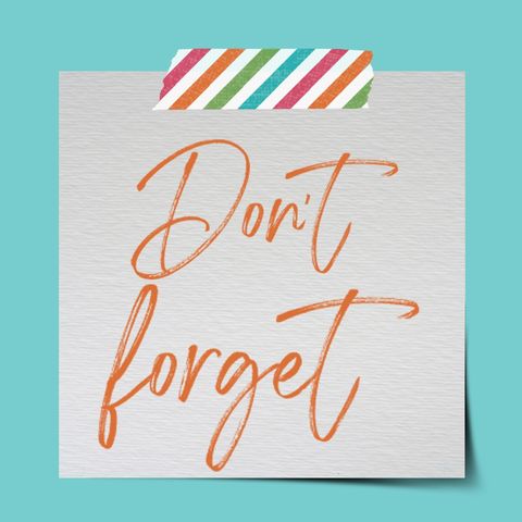 Don't Forget