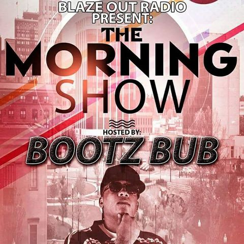 Early Morning Jams with Blaze Out Radio