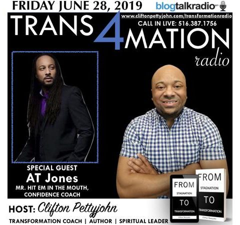 S1 E4: Coach A.T. Jones Joins Clifton Pettyjohn on Trans4mation Radio